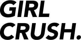 Girl Crush